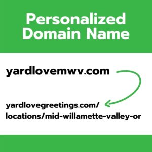 Personalized Domain Name | yardlovemwv.com redirecting to yardlovegreetings.com/locations/mid-willamette-valley-or